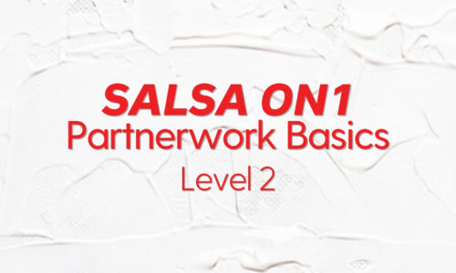 Salsa On1 Partnerwork – Level 2